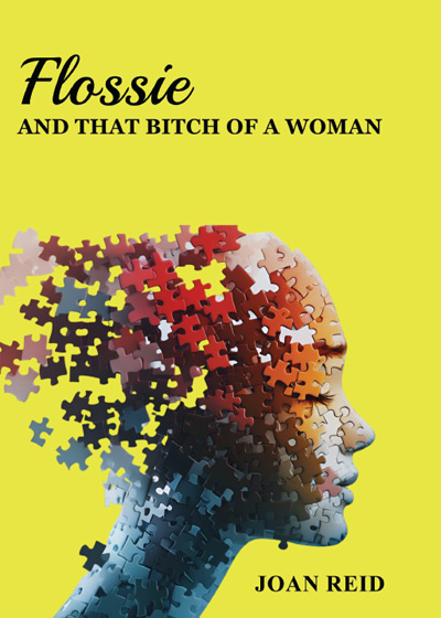 Flossie and That Bitch of a Woman